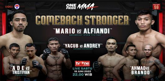 One Pride Fight Night 59  Comeback Stronger  Akan Dihelat di Tennis Indoor Senayan